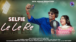 New Jhumar Song Selfie Le Le Re  Singer Goutam Moh