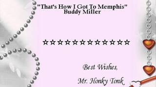 That&#39;s How I Got To Memphis Buddy Miller