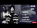 Naina X I Wanna Love You Durgesh Mashup