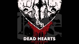 Dead Hearts - Ugly Town