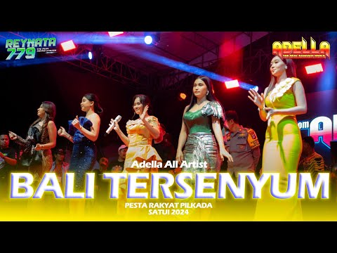 BALI TERSENYUM-All Artis-OM ADELLA-Sound System-REYNATA GROUP 779 Prodaction