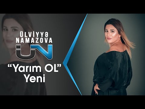 Ülviyyə Namazova - Yarım Ol  (Official Audio Music)