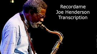 Recordame.Joe Henderson Solo.CD: Page One.Transcribed by Carles Margarit