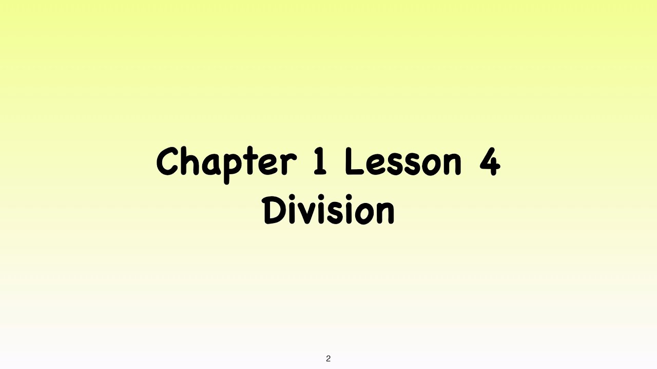 Chapter 1 Lesson 4, Division, for Elementary Algebra by Harold Jacobs