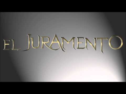 El Juramento - Canción de entrada