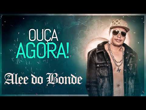 Mc Alee Do Bonde Eu Sou Muito mau soka nela 2021