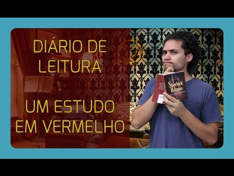Um Estudo Em Vermelho (Diário de Leitura) | Homem das Letras 27