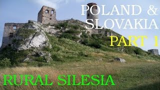 Poland and Slovakia- Part 1/5 (Silesia: Villages, Forests and Castles)