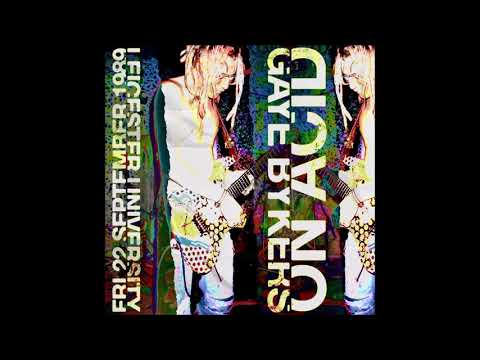 Gaye Bykers on Acid - University of Leicester 22nd September 1989