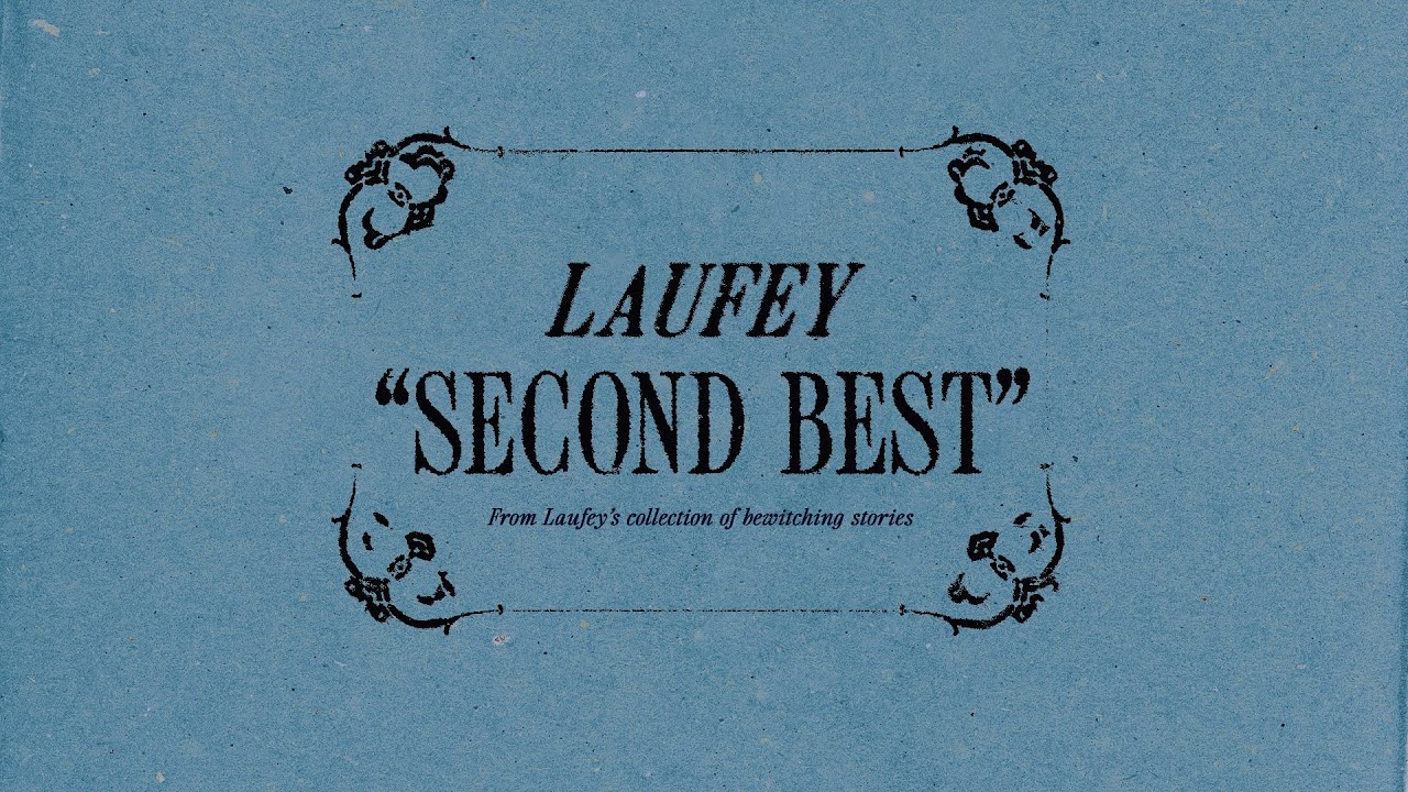 Lirik Lagu Second Best - Laufey dan Terjemahan