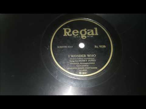 I Wonder Who - Ernest Hare 1921