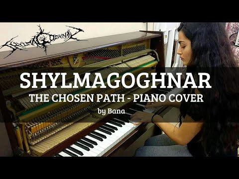Shylmagoghnar - The Chosen Path (Piano Cover)