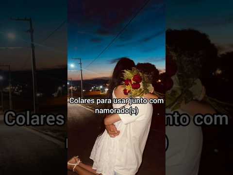 Colares para usar junto com namorado(a)