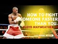 Floyd Mayweather Jr Vs Zab Judah How To Fight Someone Faster Than You