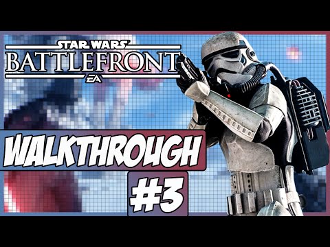 Star Wars: Battlefront Walkthrough Ep.3 w/Angel - I'm Horrible!