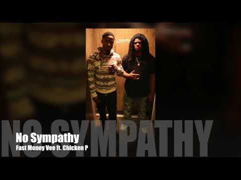 Fast Money Vee ft. Chicken P - No Sympathy (Official Audio)