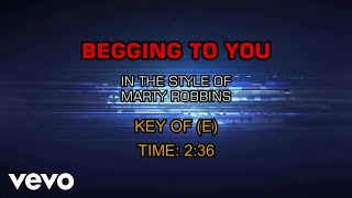 Marty Robbins - Begging To You (Karaoke)