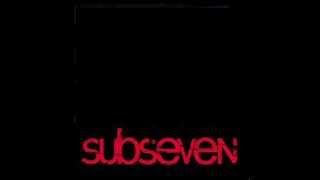 Subseven - Alive