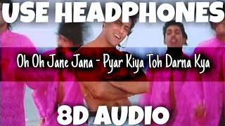 Oh Oh Jane Jana - Pyar Kiya Toh Darna Kya  Tulsi K
