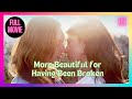 More Beautiful for Having Been Broken | HD | Romance | Full Movie in English