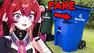So... Recycling isn't real...