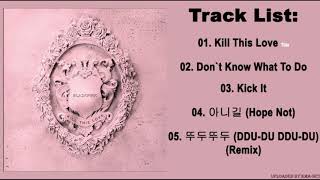 Download lagu [FULL ALBUM] BLACKPINK – KILL THIS LOVE mp3