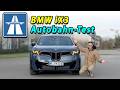 BMW IX3 Erste Deutsche Autobahn Fahrt Wie Gut Fährt Er Test Effizienz Und Reale Reichweite
