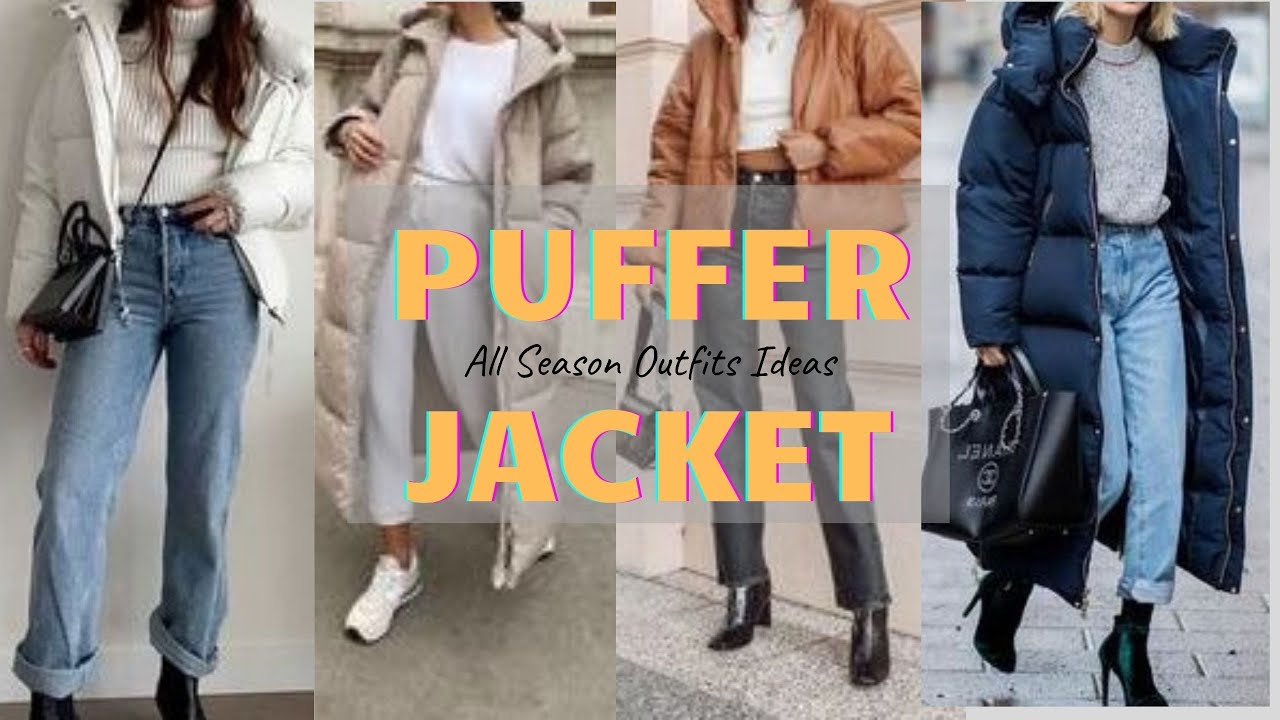 PUFFER JACKET OUTFIT IDEAS - All Season (Binzlabel45)