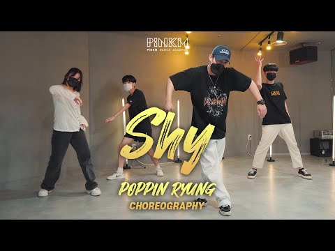 Tuxedo & Zapp - Shy / POPPIN RYUNG Choreography / [부천/강남/안산 댄스학원]