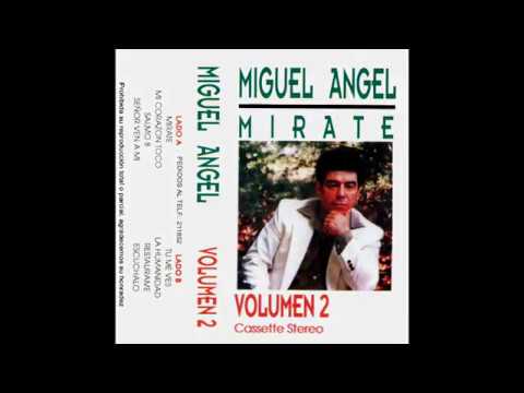 Miguel Angel - Mirate