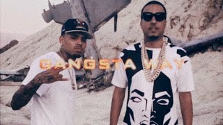 Chris Brown - Gangsta Way (ft. French Montana)