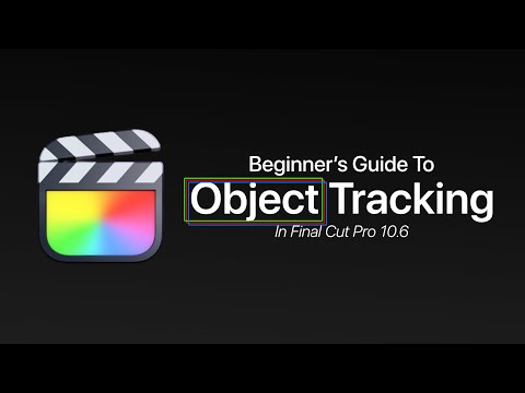 How to use Object Tracking in Final Cut Pro 10.6!