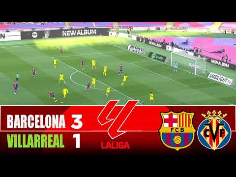 BARCELONA vs VILLARREAL 3-1 | 2026 LaLiga | Match Highlights