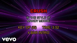 Mandy Moore - Crush (Karaoke)