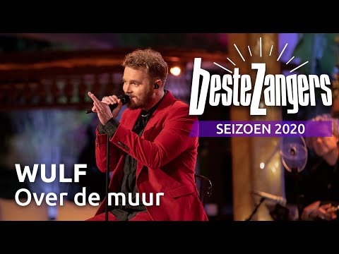 Wulf - Over de muur | Beste Zangers 2020
