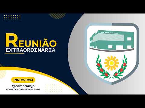 2ª Reunião Extraordinária da Câmara Municipal de João Pinheiro/MG - 2026