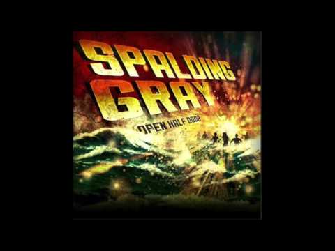 Spaldinggray - Open Half Door - Cruel words