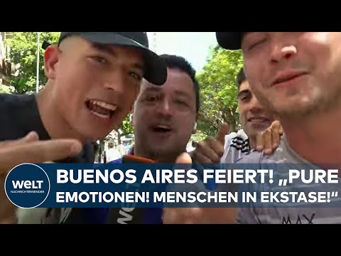 ARGENTINIEN IST WELTMEISTER: "Wir sehen hier pure Emotionen. Menschen, die in Ekstase sind!"