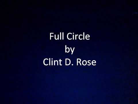 Clint D. Rose - Full Circle