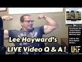 LIVE Q & A with Lee Hayward - Build Muscle, Lose The Gut & Get Back In Shape