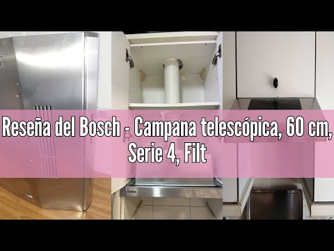 Reseña del Bosch - Campana telescópica, 60 cm, Serie 4, Filtros Multicapa, Acero, DFT63AC50