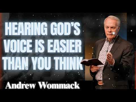 Hearing God’s Voice Is Easier Than You Think - Andrew Wommack