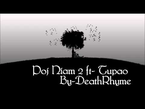 Hmong rap: Poj Niam 2 ft-Tupao by:DeathRhyme