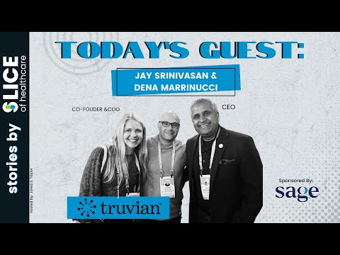 #1 - Truvian's Story with Jay Srinivasan, CEO & Dena Marrinucci, Co ...