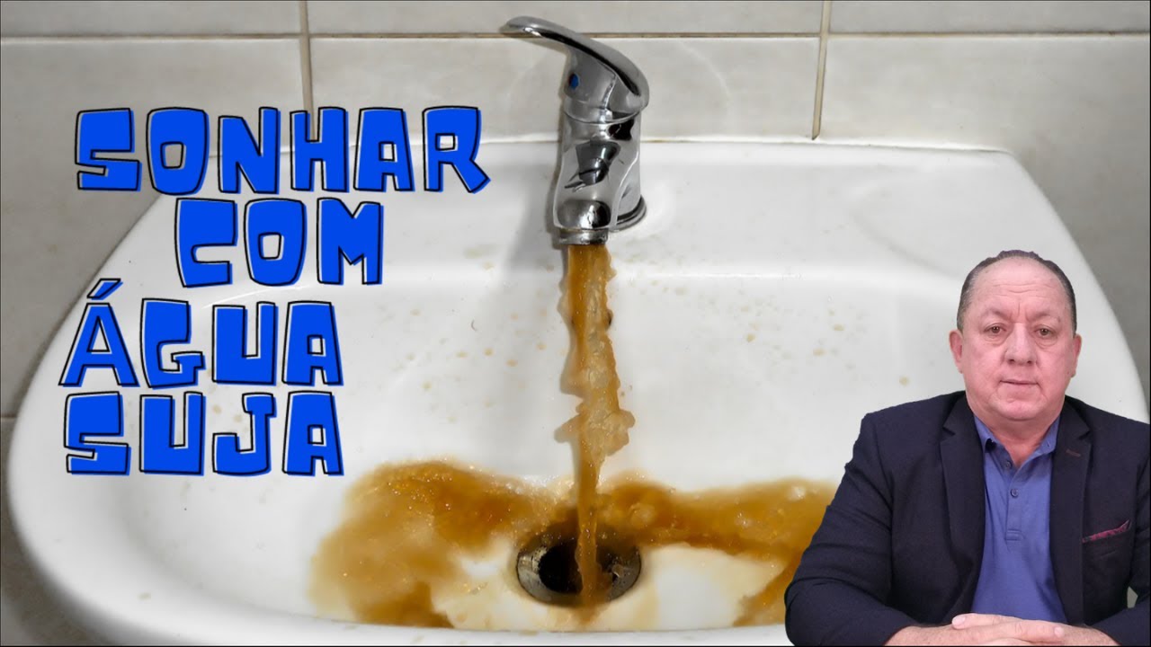 O QUE SIGNIFICA SONHAR COM ÁGUA SUJA