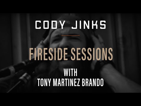 Cody Jinks | Fireside Sessions | With Tony Martinez Brando