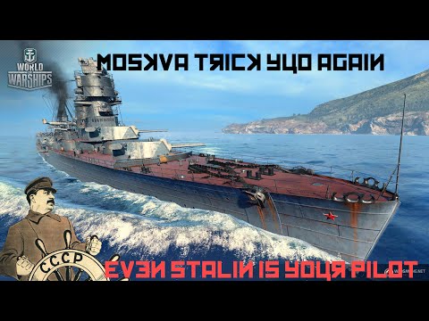 Moskva trick yuo again 150k dmg