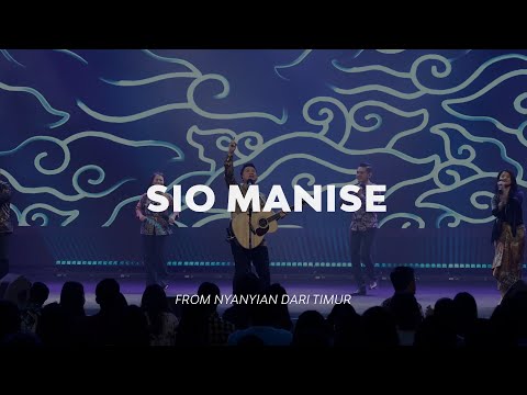 Sio Manise (from Nyanyian Dari Timur [Releasing Soon] ) | Moment of Worship | GMS Church