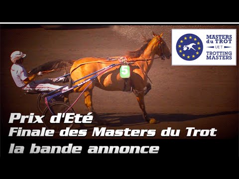 Prix d'Eté - Finale des Masters du Trot - La bande annonce
