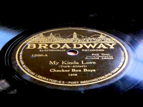 My Kinda Love - Checker Box Boys (Lou Gold And His Orchestra) (Broadway)